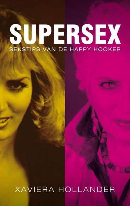 Supersex, Xaviera Hollander - Paperback - 9789491363634