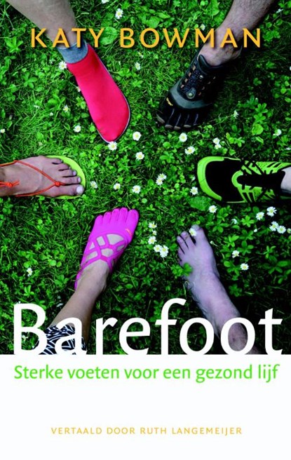 Barefoot, Katy Bowman - Paperback - 9789491363702