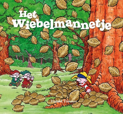 Het wiebelmannetje, Harald Timmer - Gebonden - 9789491370144