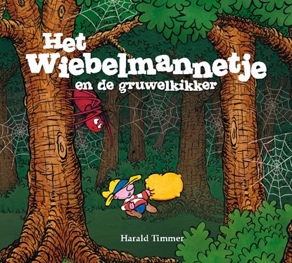 Het wiebelmannetje en de gruwelkikker, Harald Timmer - Gebonden - 9789491370298