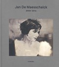 Jan de Maesschalck 2005-2014 | Bernard Dewulf ; Eric Rinckhout | 