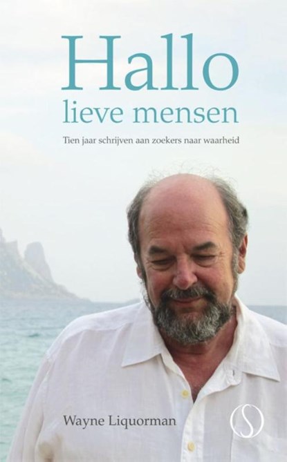 Hallo lieve mensen, Wayne Liquorman - Gebonden - 9789491411359