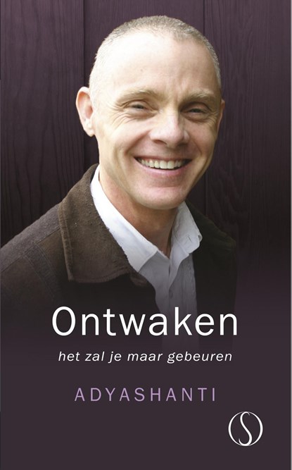 Ontwaken, het zal je maar gebeuren, Adyashanti - Ebook EPUB - 9789491411397