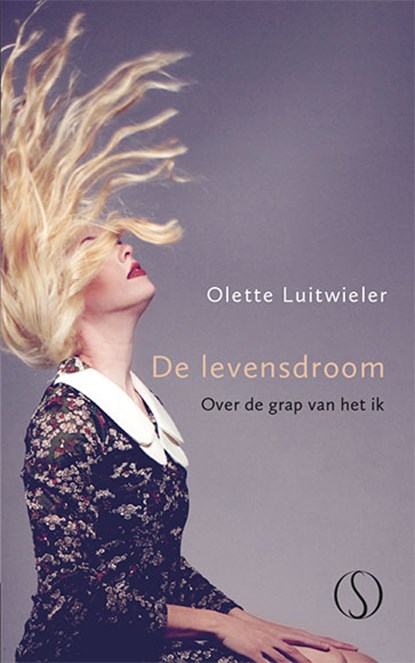 De levensdroom, Olette Luitwieler - Gebonden - 9789491411649