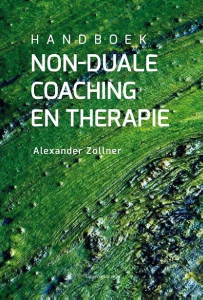 Handboek non-duale coaching en therapie, Alexander Zollner - Paperback - 9789491411731