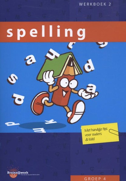 Spelling Groep 4 Werkboek 2, Inge van Dreumel - Paperback - 9789491419041