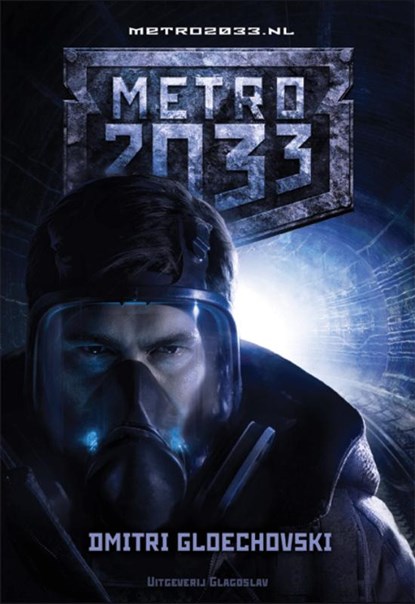 Metro 2033, Dmitry Glukhovsky - Paperback - 9789491425004