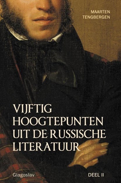 Vijftig hoogtepunten uit de Russische Literatuur 2, Maarten Tengbergen - Paperback - 9789491425639