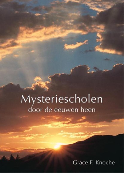 Mysteriescholen door de eeuwen heen, Grace F. Knoche - Paperback - 9789491433153