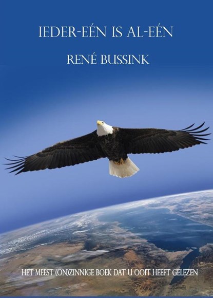 Ieder-een is al-een, René Bussink - Paperback - 9789491439148
