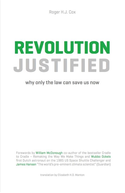 Revolution justified, Roger H.J. Cox - Ebook - 9789491442957