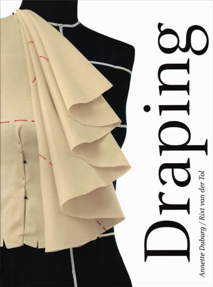 Draping, Annette Duburg ; Rixt van der Tol - Paperback - 9789491444210