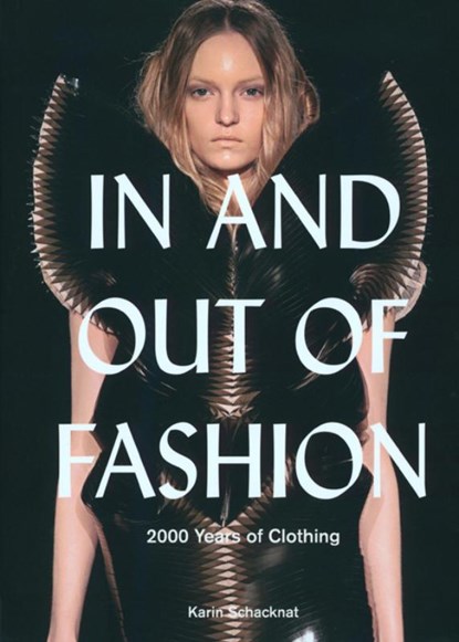 In and out of fashion, Karin Schacknat - Gebonden - 9789491444548