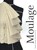 Moulage, Rixt van der Tol ; Annette Duburg ; Karin Schacknat - Paperback - 9789491444715