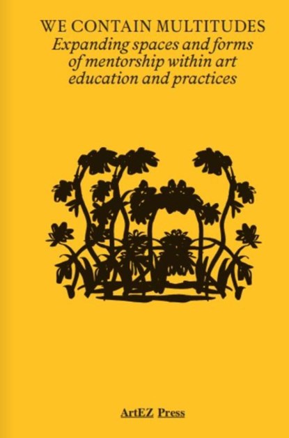 We contain Multitudes, Clare Butcher ; Serena Lee ; Carine Zaayman ; Nuraini Juliastuti - Paperback - 9789491444739