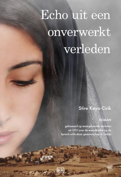 Echo uit een onverwerkt verleden, Stire Kaya-Cirik - Paperback - 9789491472411