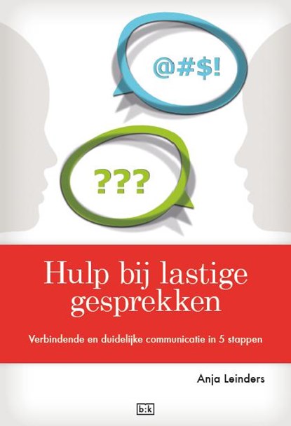 Hulp bij lastige gesprekken, Anja Leinders - Paperback - 9789491472473