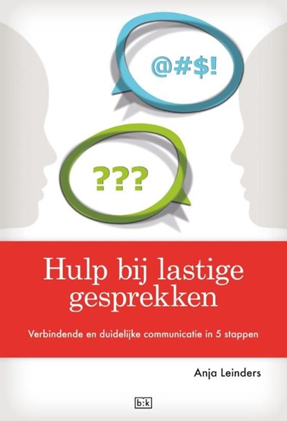 Hulp bij lastige gesprekken, Anja Leinders - Ebook - 9789491472480