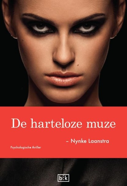 De harteloze muze, Nynke Laanstra - Ebook - 9789491472633