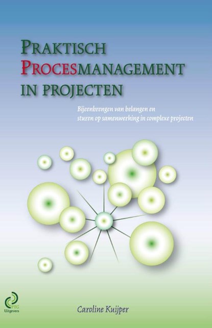 Praktisch procesmanagement in projecten, Caroline Kuijper - Paperback - 9789491490019