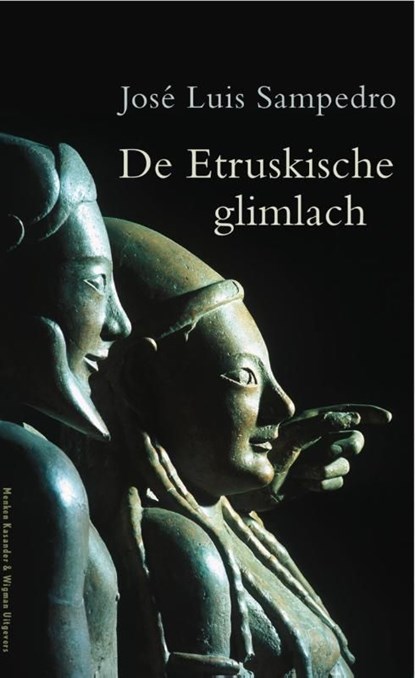 De Etruskische glimlach, José Luis Sampedro - Ebook - 9789491495359