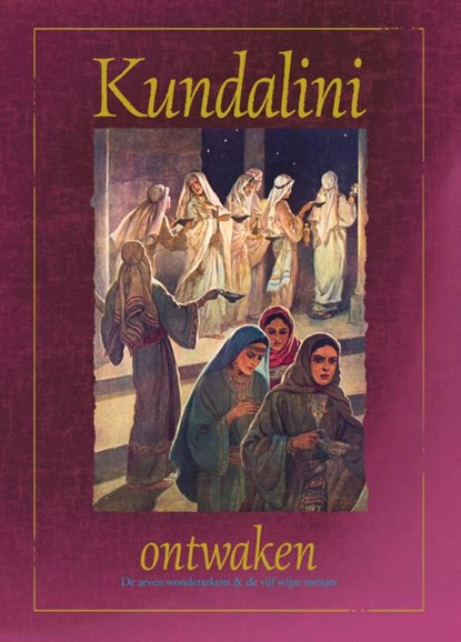 Kundalini-ontwaken, Anne-Marie Wegh - Gebonden - 9789491535369