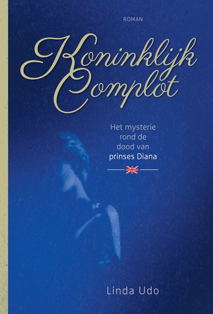 Koninklijk complot, Linda Udo - Ebook - 9789491535475