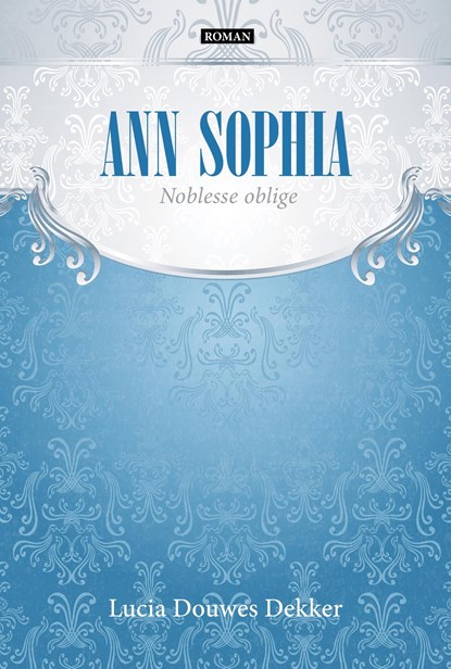 Ann Sophia, Lucia Douwes Dekker-Koopmans - Ebook - 9789491535581
