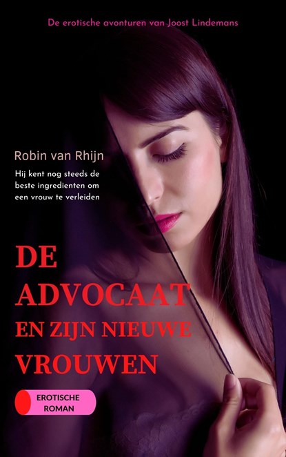 II / De advocaat en zijn nieuwe vrouwen, Robin Van Rheijn - Ebook - 9789491535925