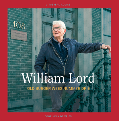 William Lord, Henk de Vries - Gebonden - 9789491536632