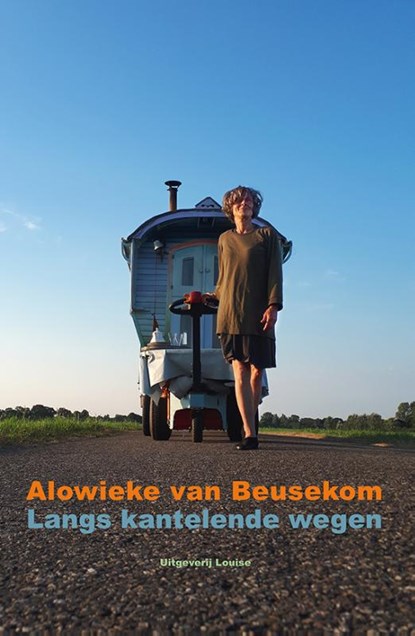 Langs kantelende wegen, Alowieke van Beusekom - Paperback - 9789491536779