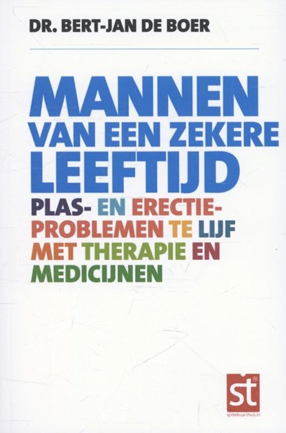 Mannen van een zekere leeftijd, Bert-Jan de Boer - Paperback - 9789491549472