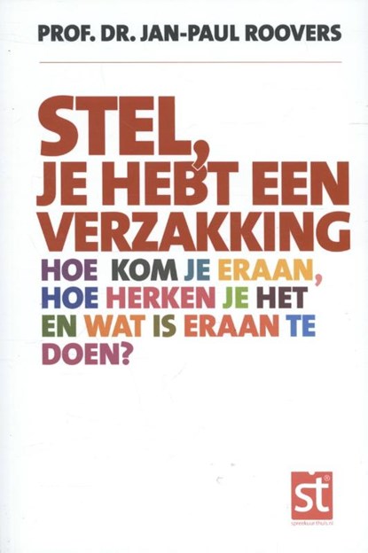 Stel, je hebt een verzakking, Jan-Paul Roovers - Paperback - 9789491549724