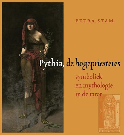Pythia, de hogepriesteres, Petra Stam - Paperback - 9789491557019