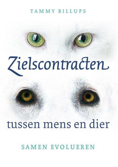 Zielscontracten tussen mens en dier, Tammy Billups - Paperback - 9789491557637