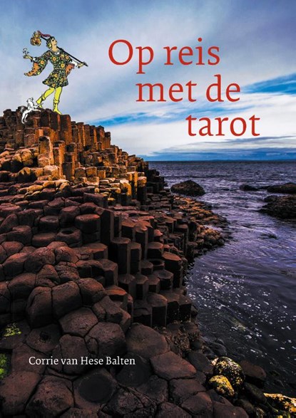 Op reis met de tarot, Corrie van Hese Balten - Paperback - 9789491557651