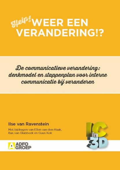 Weer een verandering!?, Ilse van Ravenstein - Paperback - 9789491560798