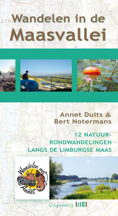 Wandelen in de Maasvallei, Annet Duits ; Bert Notermans - Paperback - 9789491561030