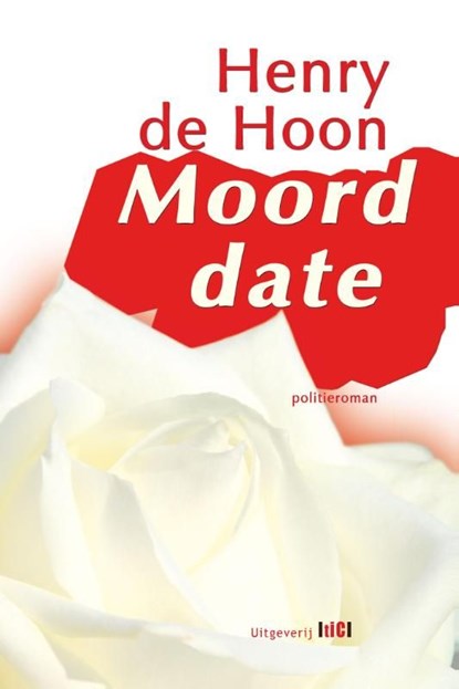 Moorddate, Henry De Hoon - Ebook - 9789491561474
