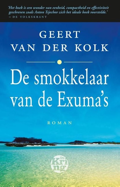 De smokkelaar van de Exuma's, Geert van der Kolk - Ebook - 9789491567490