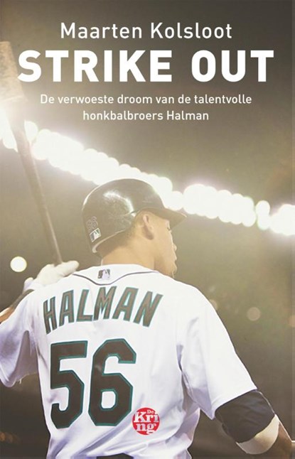 Strike out, Maarten Kolsloot - Paperback - 9789491567605