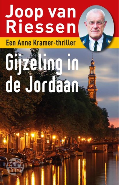 Gijzeling in de Jordaan, Joop van Riessen - Paperback - 9789491567629