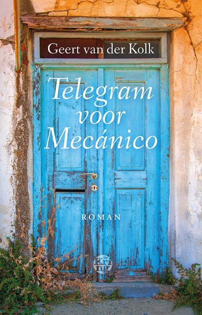 Telegram voor Mecanico, Geert van der Kolk - Paperback - 9789491567650