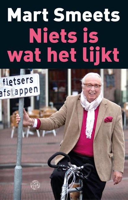 Niets is wat het lijkt, Mart Smeets - Ebook - 9789491567698