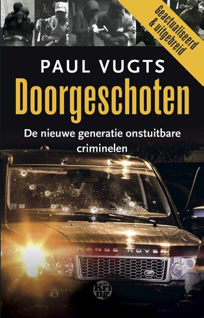 Doorgeschoten, Paul Vugts - Paperback - 9789491567711