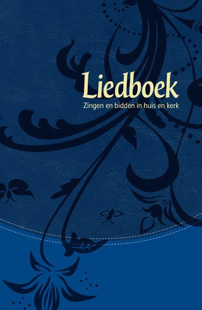 Liedboek - blauw kunstleer, Interkerkelijke Stichting voor het Kerllied - Gebonden - 9789491575037