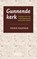 Gunnende kerk, Henk Bakker - Paperback - 9789491583032
