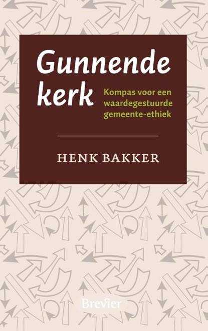 Gunnende kerk, Henk Bakker - Paperback - 9789491583032