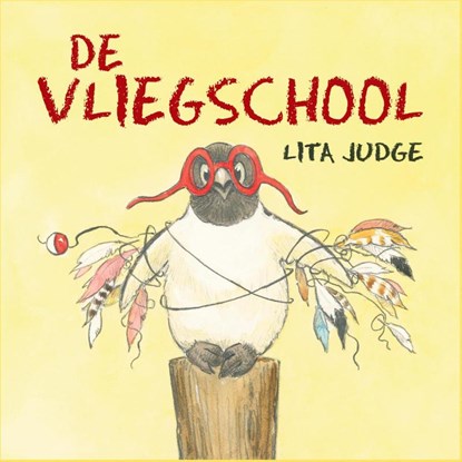 De vliegschool, Lita Judge - Gebonden - 9789491583711