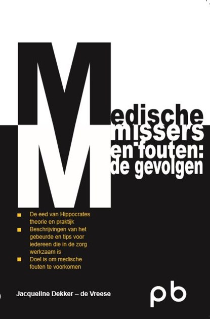 Medische missers en fouten: de gvolgen, Jacqueline Dekker-de Vreese - Paperback - 9789491591204